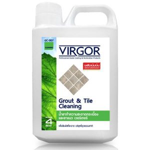 GC-007 น้ำยาทำความสะอาดกระเบื้องยาแนว VIRGOR