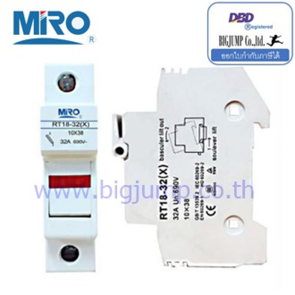 Fuse Miro รุ่น RT18M-32(X)สำหรับตู้ระบบราง DIN Rail และฟิวส์รุ่น RO15